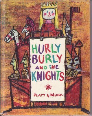 Hurly Burly and the Knights