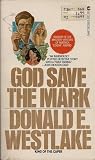 God Save The Mark