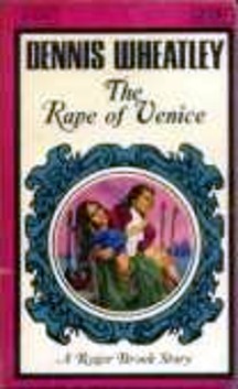 The Rape of Venice (Roger Brook, #6)