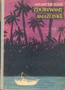 Zdobywamy Amazonkę (Hardcover)