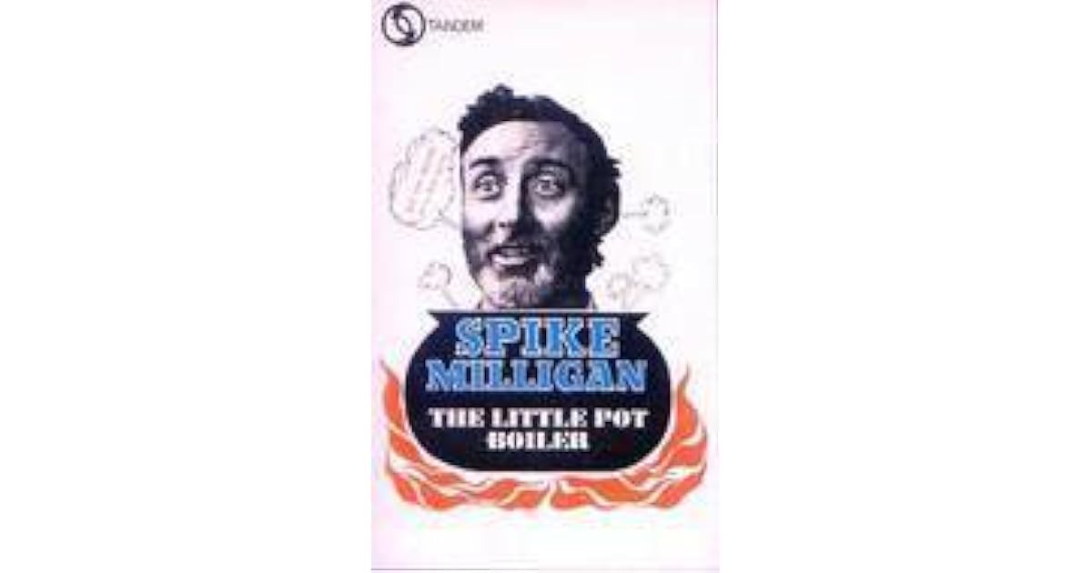 The Little Pot Boiler by Spike Milligan