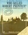 Who Killed Robert Prentice?