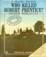 Who Killed Robert Prentice? (Crime Dossier, #3)