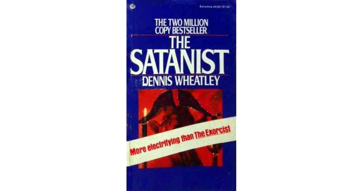 The Satanist by Dennis Wheatley
