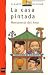 La casa pintada