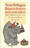 Bijna iedereen ko...