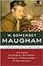 W. Somerset Maugham by W. Somerset Maugham