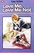 Love Me, Love Me Not Vol. 4