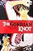 The Gordian Knot Vol. 1