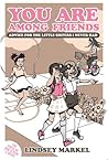 You Are Among Friends: Advice for the Little Sisters I Never Had