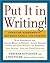Put It in Writing!: Creatin...