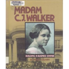 Madame C.J. Walker: Building a Business Empire