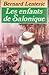 Les enfants de Salonique by Bernard Lenteric