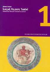İlkçağ Felsefe Tarihi 1 (Paperback)