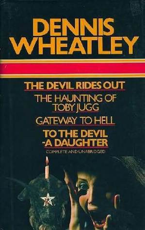 The Devil Rides Out; The Haunting of Toby Jugg;  Gateway to Hell; To the Devil - a Daughter (Hardcover)
