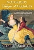 Notorious Royal Marriages