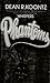 Phantoms by Dean Koontz Phantoms by Dean Koontz