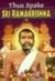 Thus Spake Sri Ramakrishna