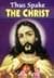 Thus Spake The Christ
