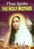 Thus Spake The Holy Mother
