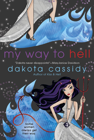 My Way to Hell (Hell, #2)