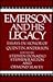 Emerson and His Legacy by Quentin Anderson