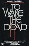 To Wake the Dead