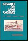 Assault on Lake Casitas by Brad Alan Lewis