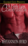 A Little Less Conversation (Kindle Edition)
