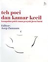 Teh Poci Dan Kamar Kecil by Acep Zamzam Noor