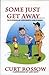 Some Just Get Away: True Stories of a Minnesota Game Warden