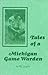 Tales of a Michigan Game Warden