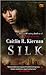 Silk