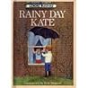 Rainy Day Kate