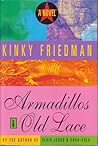 Armadillos & Old Lace by Kinky Friedman