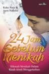 24 Jam Sebelum Menikah by Koko Nata