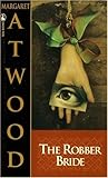 The Robber Bride by Margaret Atwood