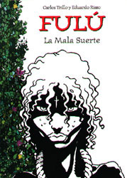 La mala suerte (Fulú #1)