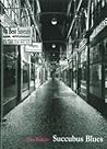 Succubus Blues
