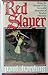 Red Slayer by Paul Harding Red Slayer by Paul Harding