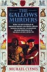 The Gallows Murders by Michael Clynes
