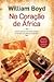 No Coração de África by William  Boyd