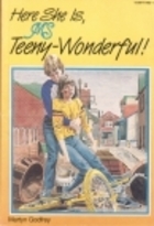 Here She Is, Ms Teeny-Wonderful (Carol & Wally, #1)
