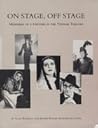 On Stage, Off Stage: Memories of a Lifetime in the Yiddish Theatre