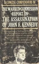A Concise Compendium of the Warren Commission Report on the Assassination of John F. Kennedy