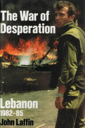 The War of Desperation: Lebanon 1982-85 (Hardcover)