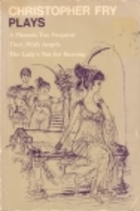 Three Plays: A Phoenix Too Frequent / Thor, With Angels / The Lady's Not for Burning (Paperback)