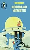 Moominland Midwinter by Tove Jansson Moominland Midwinter by Tove Jansson