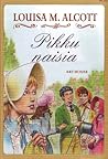 Pikku naisia by Louisa May Alcott