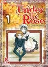 Under the Rose vol. 01 by Akari Funato